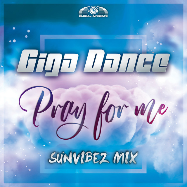 Pray For Me - Sunvibez Mix