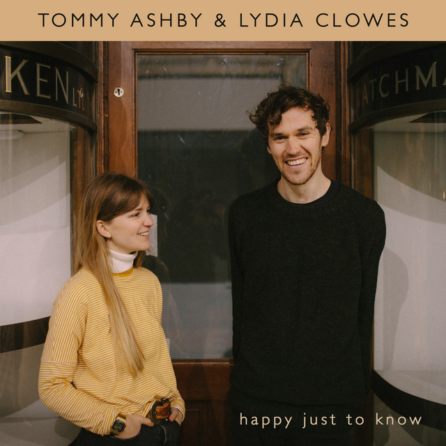 Happy Just to Know - Tommy Ashby, Lydia Clowes