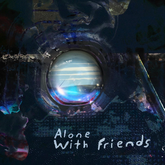 Alone With Friends cover art