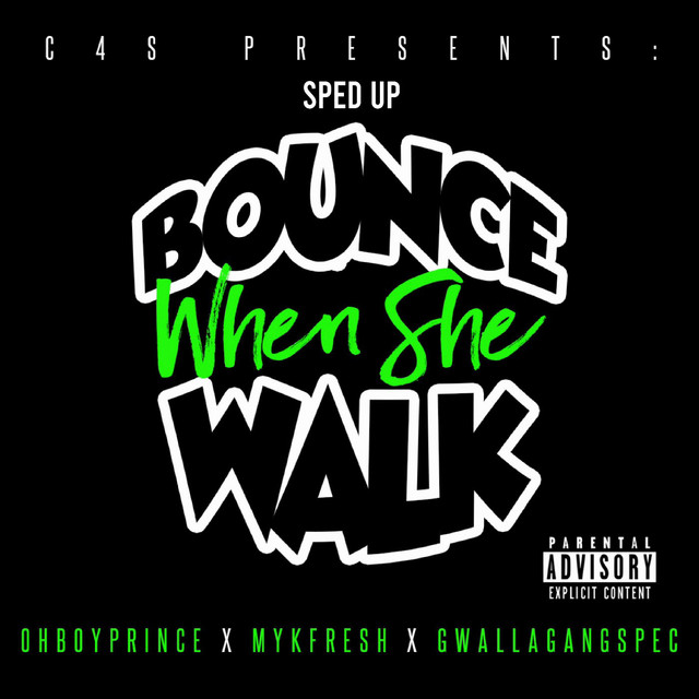 Bounce When She Walk - Sped Up