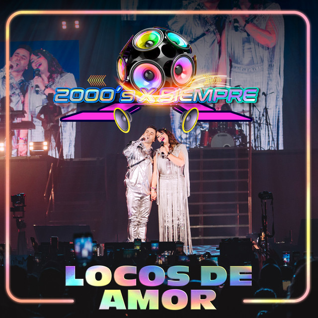 Locos De Amor - En Vivo Desde El Pepsi Center De La CDMX