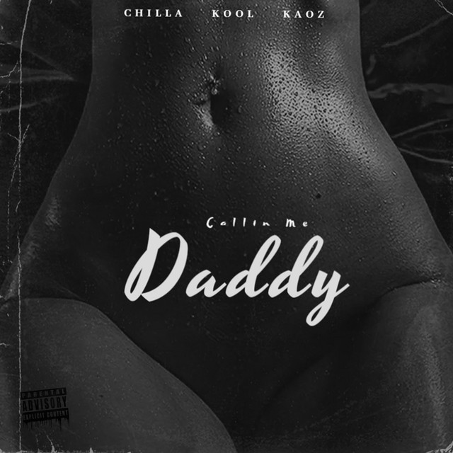Callin Me Daddy