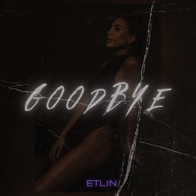 Обкладинка: GOODBYE — ETLIN