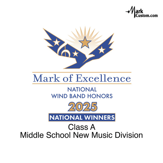 2025 Mark of Excellence: National Band Honors Class A and Middle School New Music Division cover