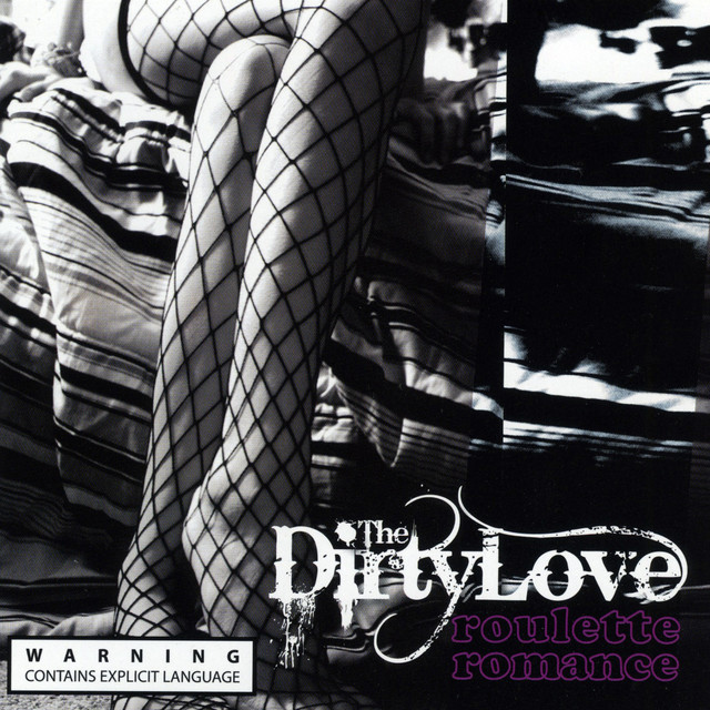 The Dirty Love
