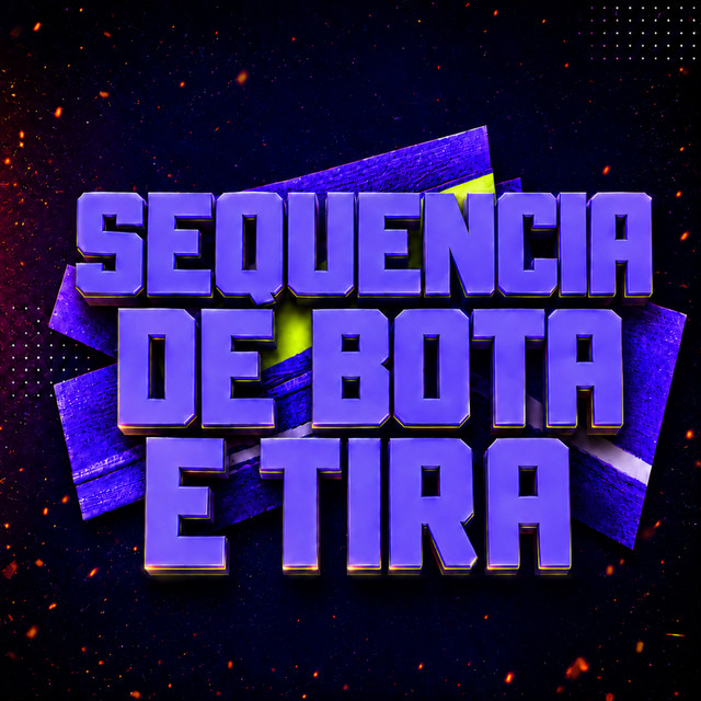 SEQUENCIA DE BOTA E TIRA