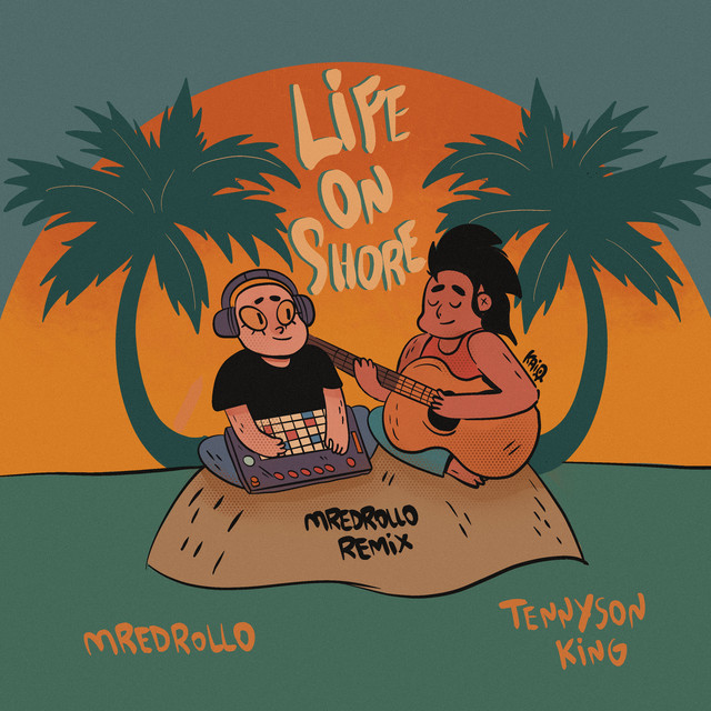 Life On Shore - Mredrollo Remix