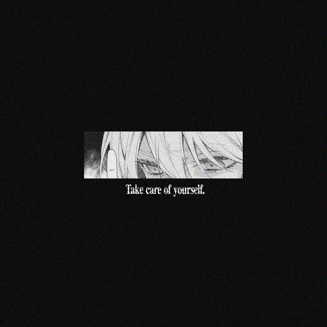 Take care of yourself. cover art