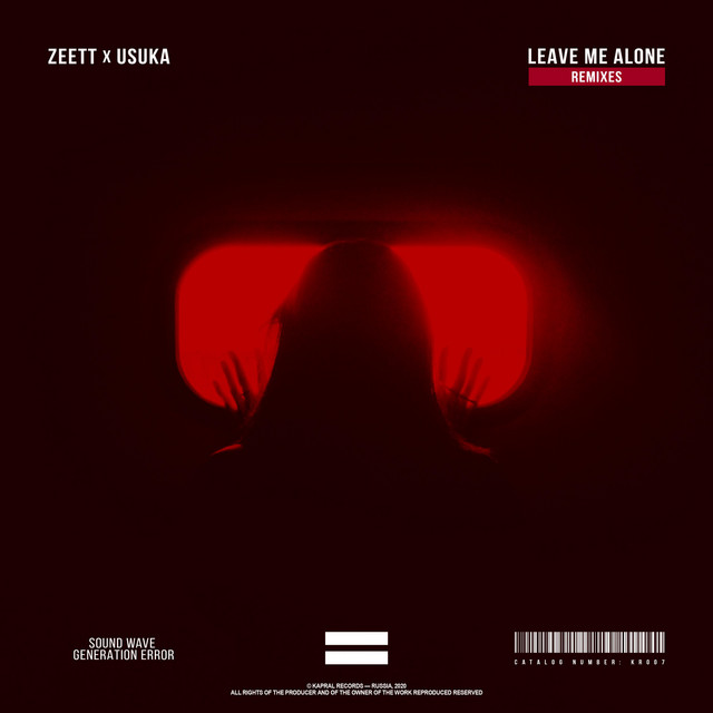 Leave Me Alone: Remixes (House, Techno & Trap mixes) - EP by