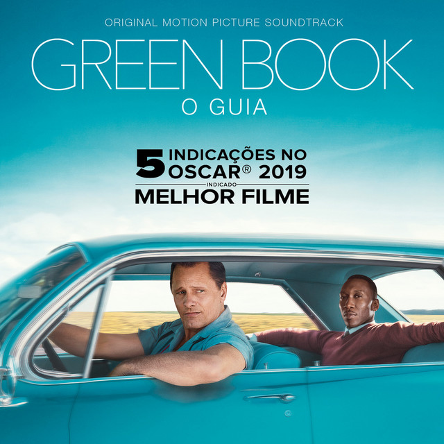 Green Book: O Guia (Original Motion Picture Soundtrack) - Album by