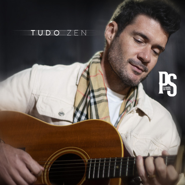Tudo Zen - Single by PS e a Banda do Porto | Spotify