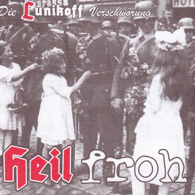 Die Lunikooff Verschwörung heil froh Heil froh - Album by Die Lunikoff Verschwörung | Spotify