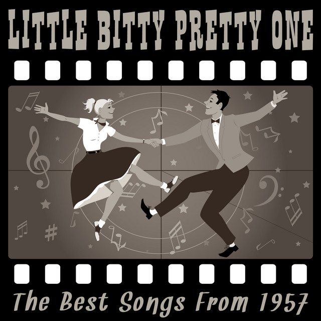 Little Bitty Pretty One, The Best Songs from 1957 - Compilation by ...