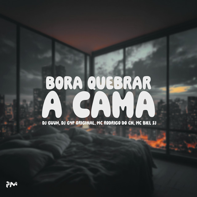 BORA QUEBRAR CAMA