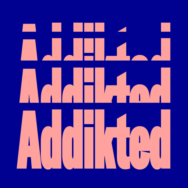 Addikted - Extended Mix