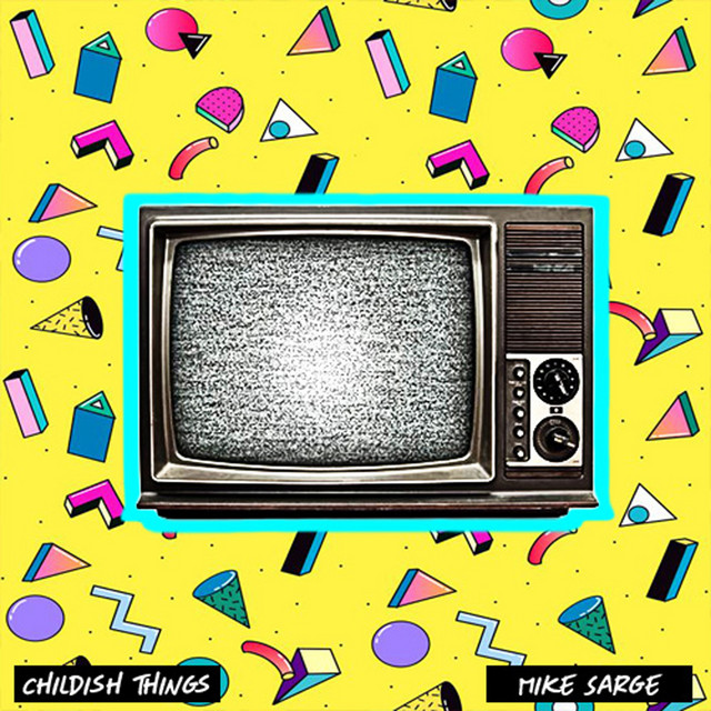 Childish Things cover art