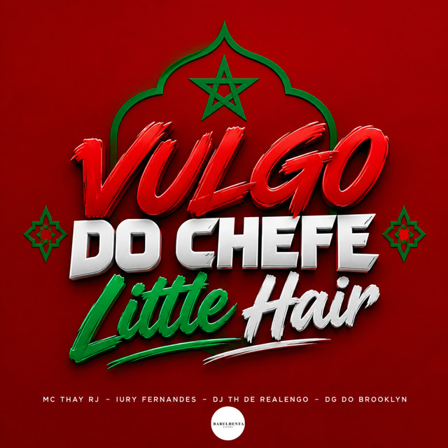 Vulgo Do Chefe Little Hair