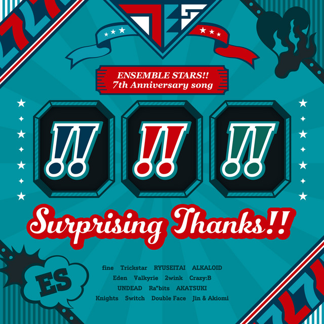 『あんさんぶるスターズ！！』7th Anniversary song「Surprising Thanks!!」 (2022 Ver.) cover art