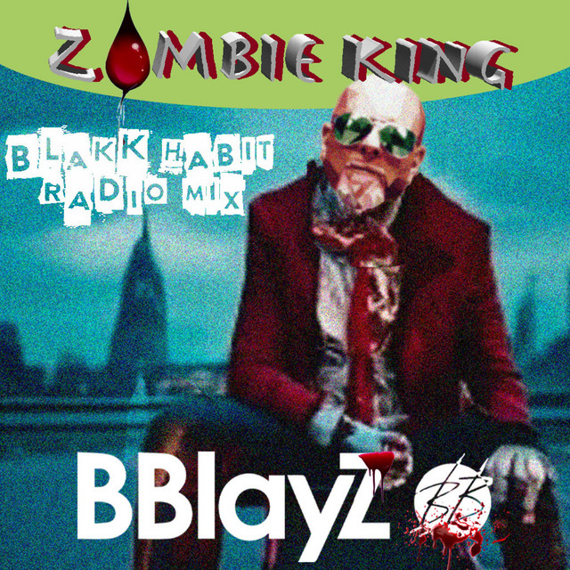 Zombie King (Blakk Habit) - Radio Edit