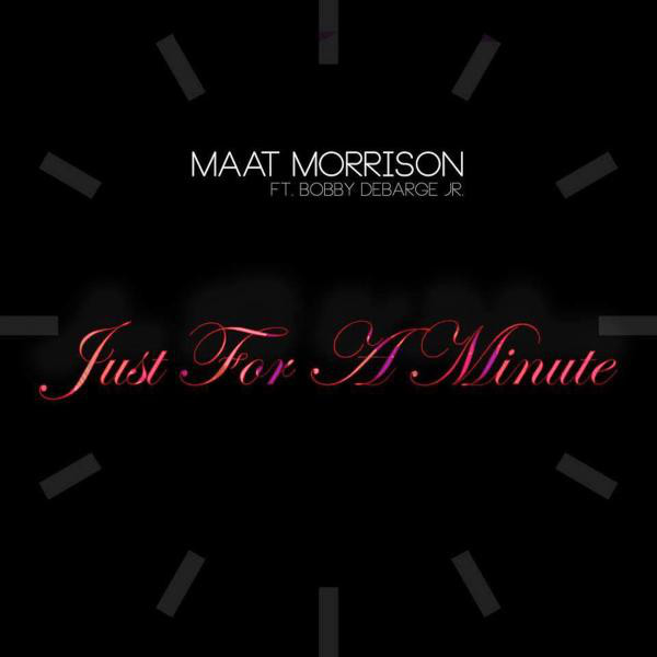 Just For A Minute (feat. Bobby DeBarge Jr)