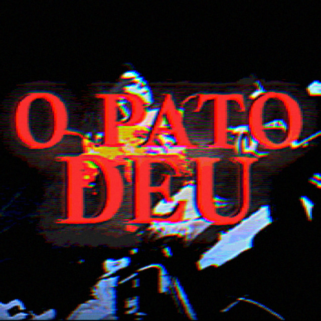 O PATO DEU