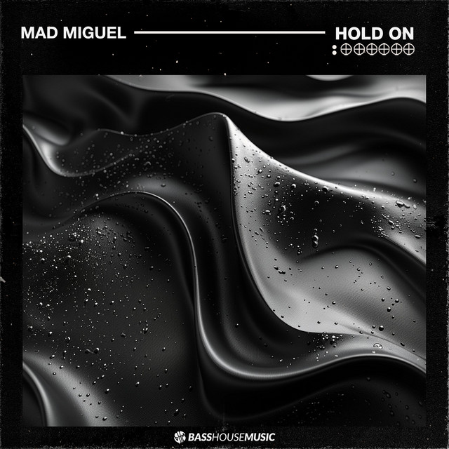 Mad Miguel – Hold On
