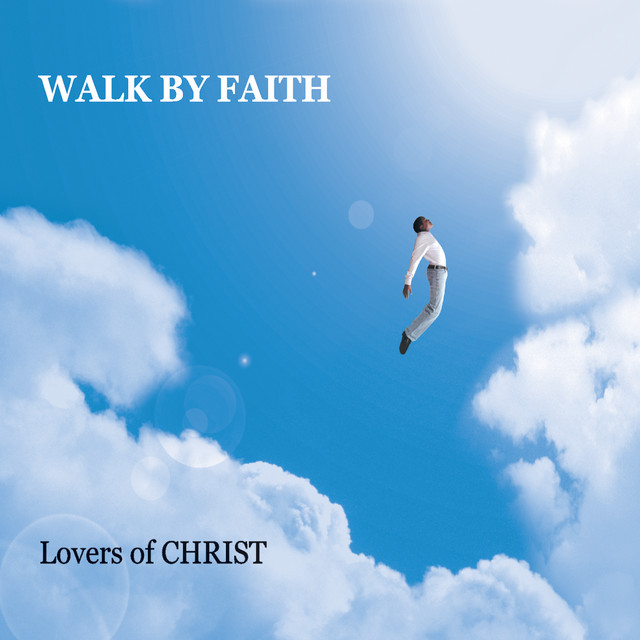 Walk By Faith cover