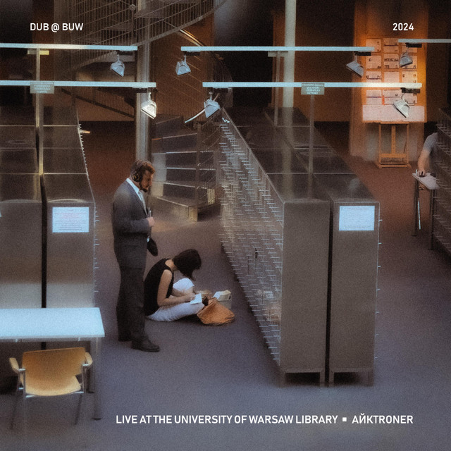 Cover art for Myroslav Trofymuk aka AЙKTRONER — DUB @ BUW (Live at The University of Warsaw Library 2024)