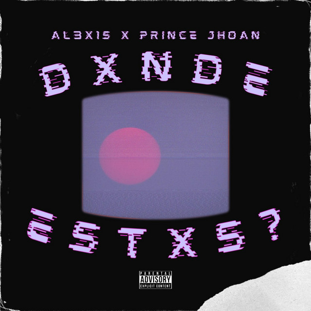 DXNDE ESTXS?