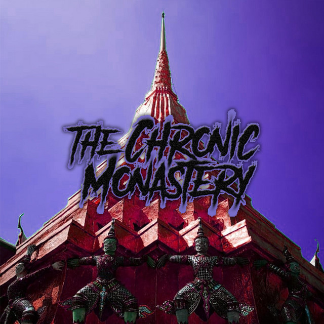 BPM and key for songs by The Chronic Monastery | Tempo for The Chronic ...