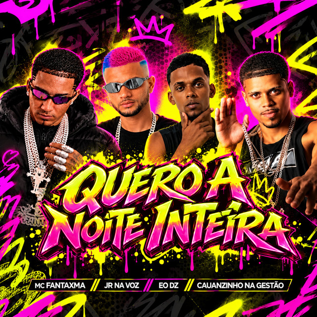 Quero a Noite Inteira