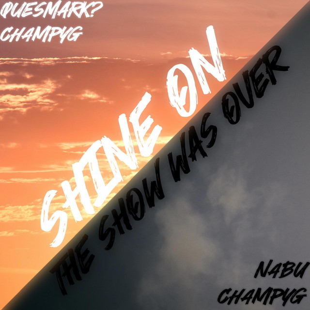 Shine On/The Show Was Over cover art