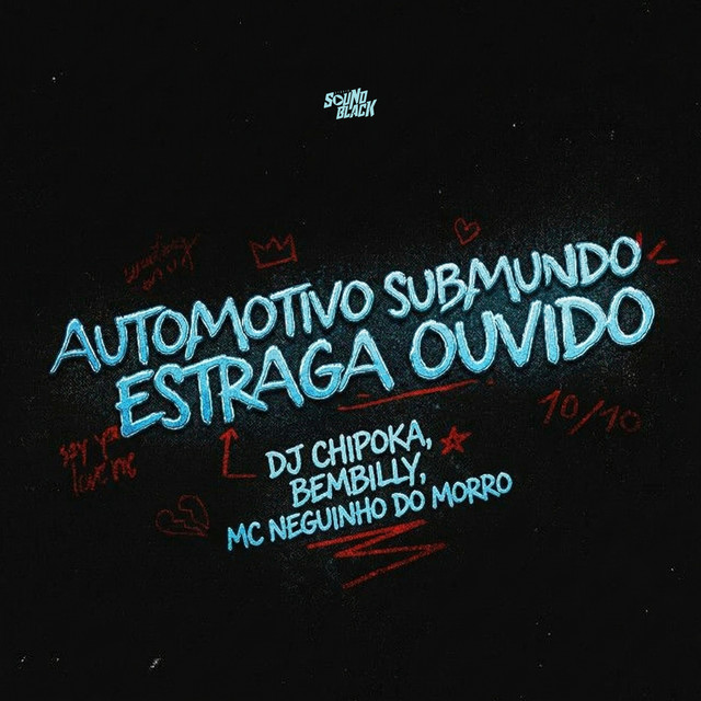 Automotivo Submundo Estraga Ouvido
