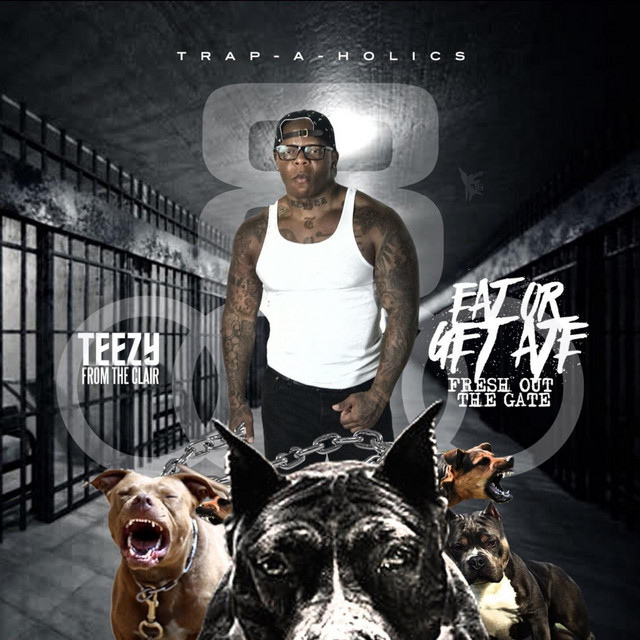 Eat or Get Ate: Fresh out the Gate cover art