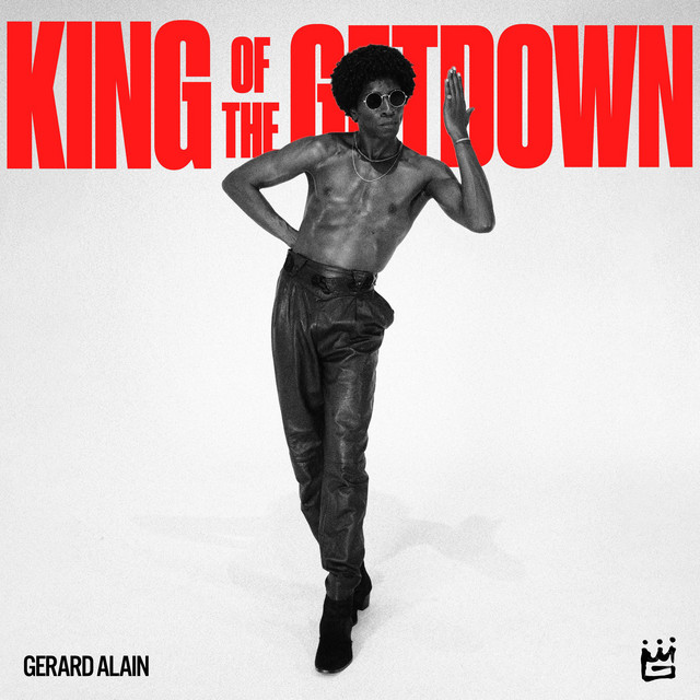 KING OF THE GETDOWN