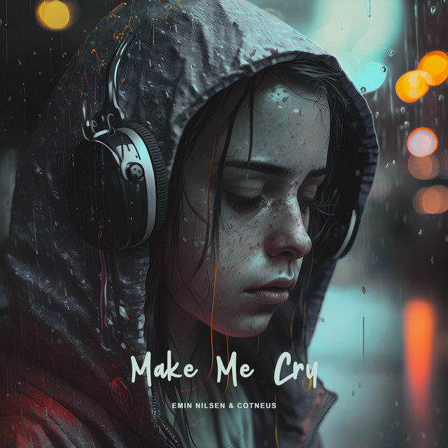Make Me Cry