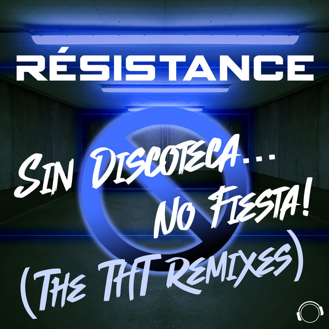 Sin Discoteca... No Fiesta! (The DJ THT Remixes) cover art