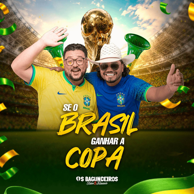 Se O Brasil Ganhar A Copa