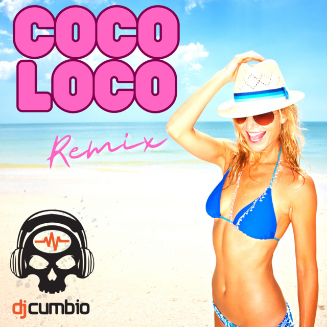 COCO LOCO - Remix