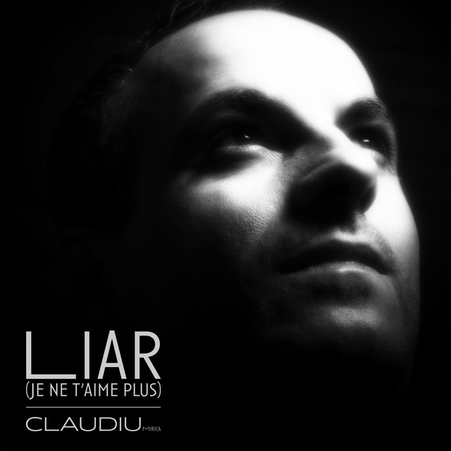 Liar (Je ne t'aime plus)