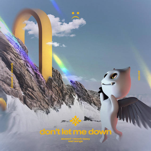 don't let me down - slowed + reverb cover art