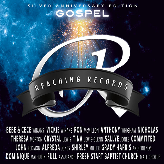 Reaching Records Silver Anniversary Edition: Gospel - Compilation by ...