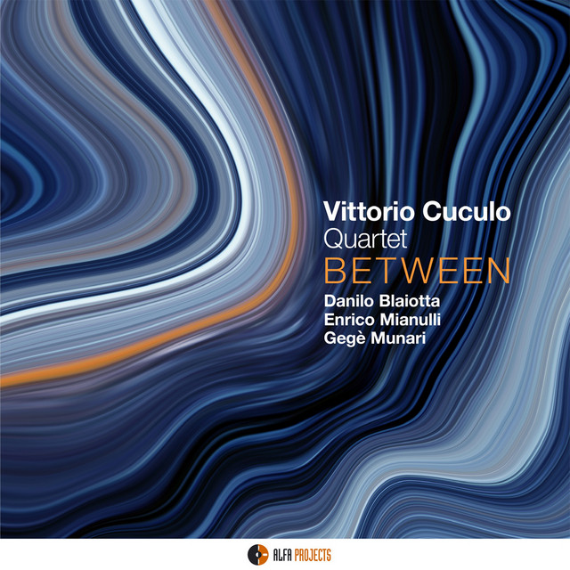 Between — Vittorio Cuculo Quartet