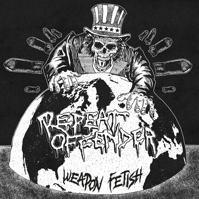 Weapon Fetish by Repeat Offender