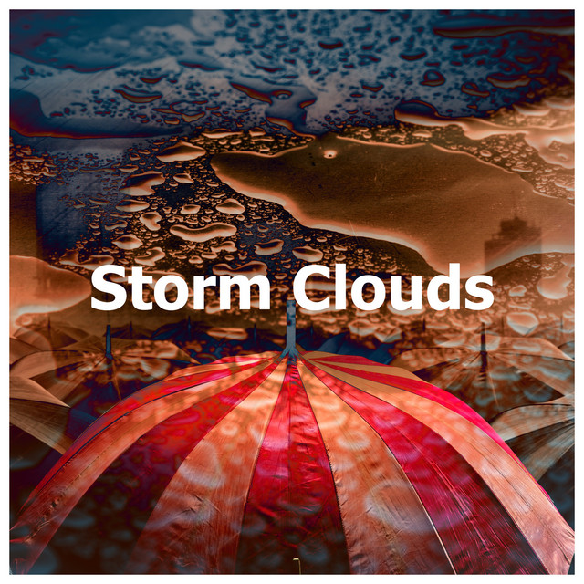 Storm Clouds - Album by Storm Noise | Spotify