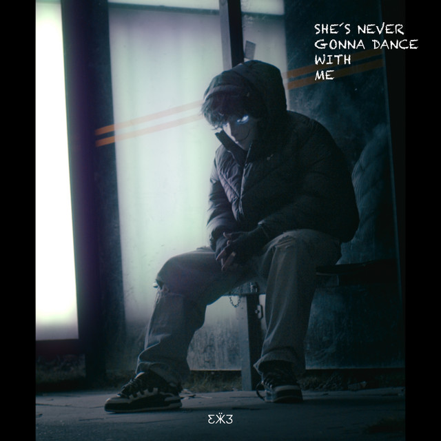 She´s Never Gonna Dance With Me cover art