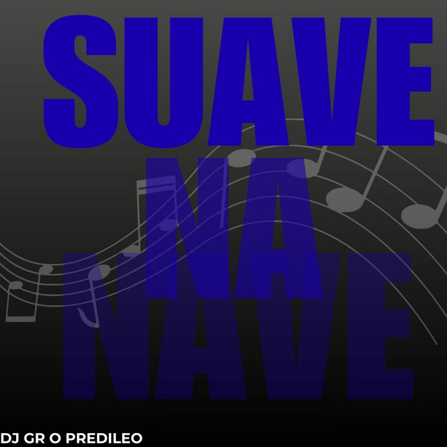 SUAVE NA NAVE