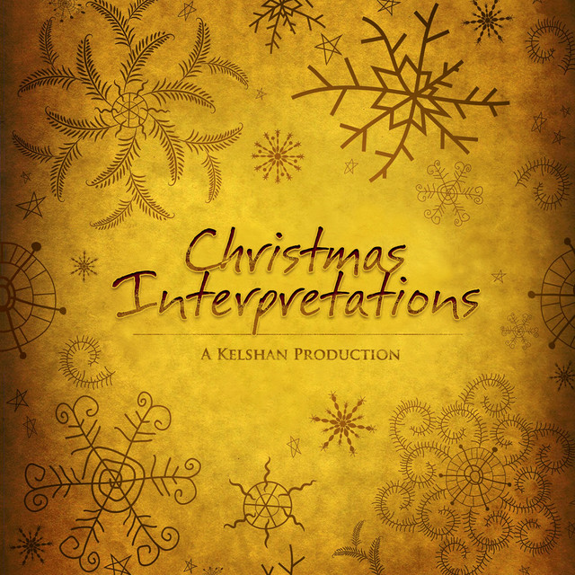 Christmas Interpretations (A Kelshan Production) cover
