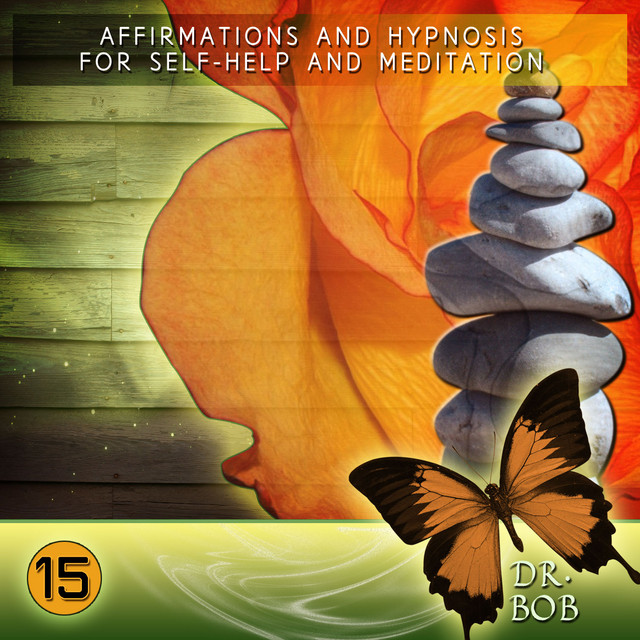 Affirmations and Hypnosis for Self Help and Meditation 15 cover art