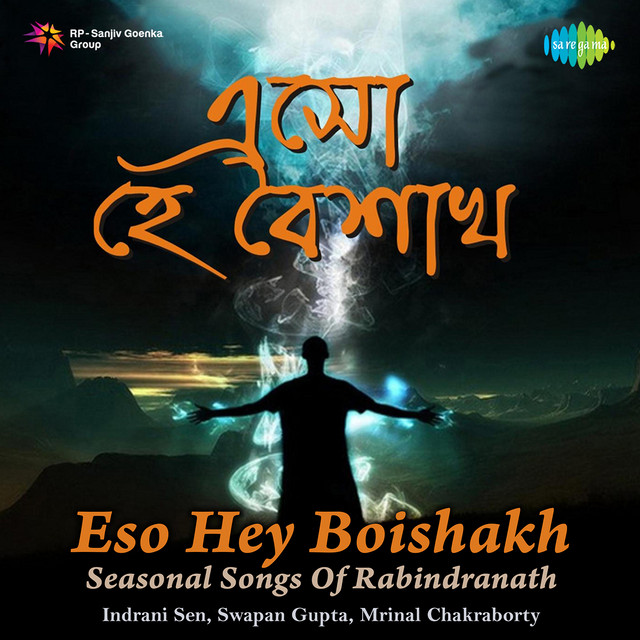 Eso Hey Boishakh Seasonal Songs Of Rabindranath cover art